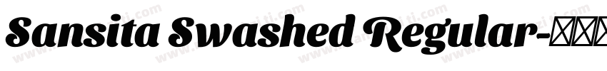 Sansita Swashed Regular字体转换